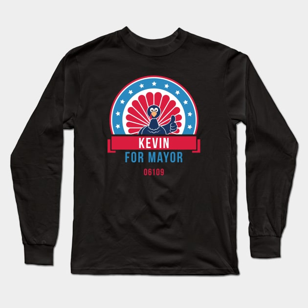 Kevin for Mayor Long Sleeve T-Shirt by creativecurly